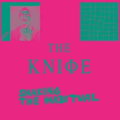 Cover for The Knife · Shaking the Habitual (CD) (2013)