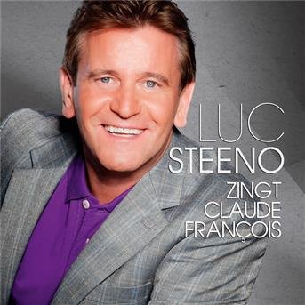 Zingt Clautde Francois - Luc Steeno - Muziek - UNIVERSAL - 0602537359547 - 9 april 2013