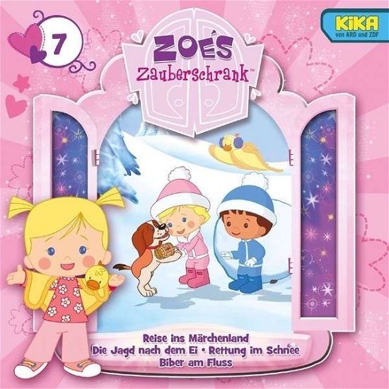 Cover for Zoes Zauberschrank (Tv-h÷r · 7: MńRCHENLAND / JAGD NACH DEM EI/IM SCHNEE/AM FLUSS (CD) (2015)