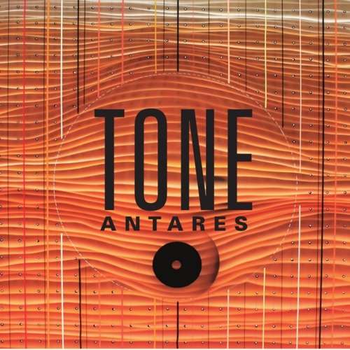 Antares - Tone - Music - DISCHORD - 0616892398547 - June 30, 2016