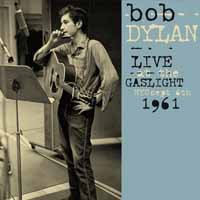 Cover for Bob Dylan · The Gaslight Tapes 1962 (LP) (2018)