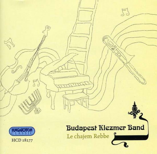 Cover for Budapest Klezmer Band · Chajem Rebbe (CD) (2007)