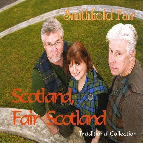 Cover for Smithfield Fair · Scotland Fair Scotland (CD) [Digipack] (2010)
