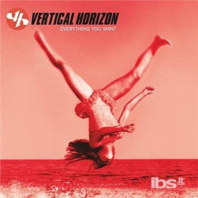 Cover for Vertical Horizon · Everything You Want (LP) (2016)