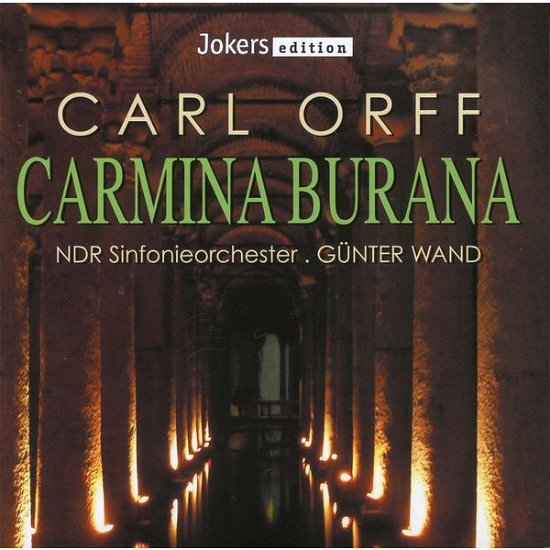 * ORFF: Carmina Burana - Wand,Günter / NDR SO - Music - Profil Edition - 0881488120547 - September 15, 2014