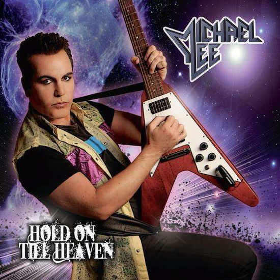 Cover for Michael Lee · Hold on Till Heaven (CD) (2010)