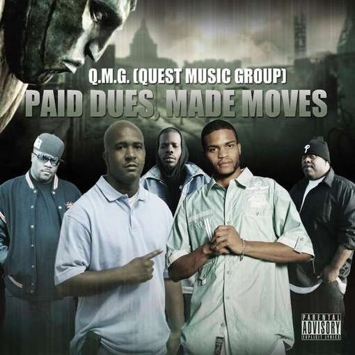Cover for Q. M. G. (Quest Music Group) · Paid Dues Made Moves (CD) (2012)