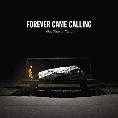 Cover for Forever Came Calling · What Matters Most (LP) (2014)