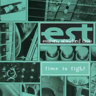 Time Is Tight - Eastern Standard Time - Music - GROVER - 4026763110547 - November 15, 2001