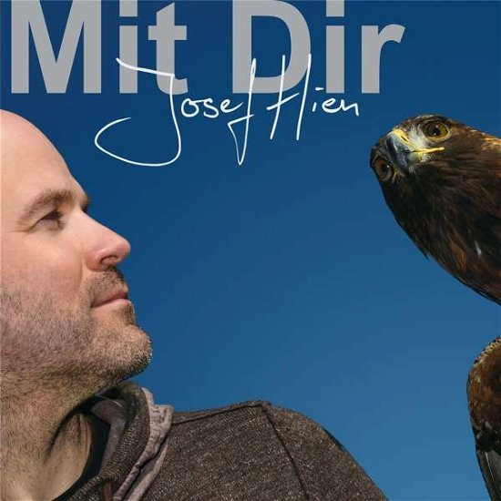 Cover for Josef Hien · Mit Dir (CD) (2019)