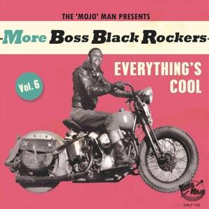 Cover for More Boss Black Rockers 6: Everything's Cool / Var · More Boss Black Rockers 6: Everything's Cool (LP) (2023)