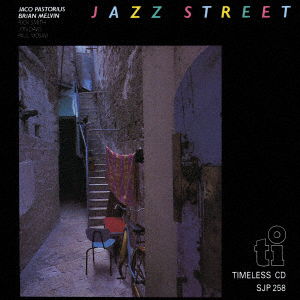 Jazz Street - Jaco Pastorius - Musique - MUSIC ON VINYL - 4526180611547 - 6 juillet 2022