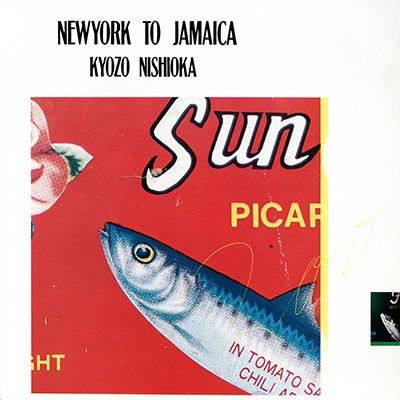 Cover for Kyozo Nishioka · New York To Jamaica (CD) [Japan Import edition] (2022)