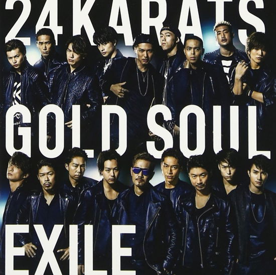 24karats Gold Soul - Exile - Musik - AVEX MUSIC CREATIVE INC. - 4988064599547 - 19. august 2015