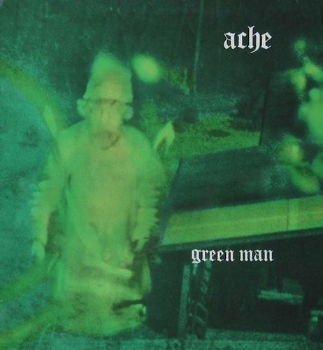 Cover for Ache · Green Man (CD) [Remastered edition] (2012)