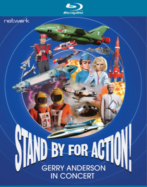 Cover for Stand by for Action Gerry Anderson in Concert · Stand By For Action - Gerry Anderson in Concert (Blu-ray) (2022)