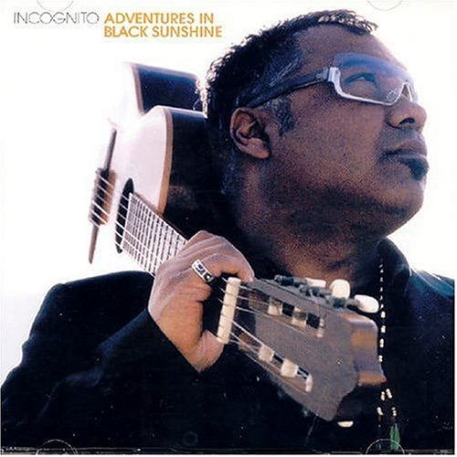 Adventures In Black Sunshine - Incognito - Musik - DOME RECORDS - 5034093411547 - 19. juli 2004