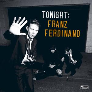 Tonight: Franz Ferdinand - Franz Ferdinand - Musique - DOMINO - 5034202020547 - 26 janvier 2009