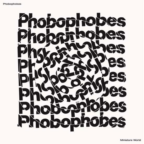 Cover for Phobophobes · Miniature World (CD) (2018)