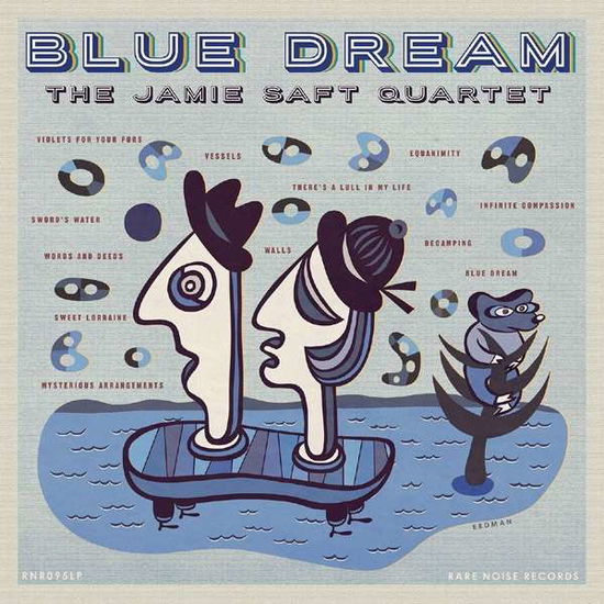 Blue Dream - Jamie Saft Quartet - Musiikki - CARGO UK - 5060197761547 - torstai 28. kesäkuuta 2018