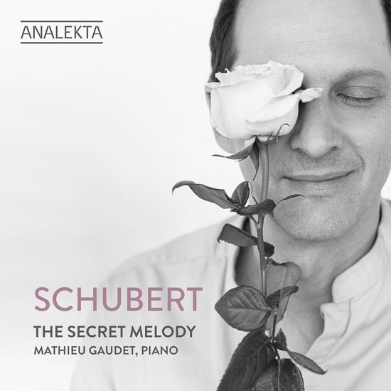 Cover for Mathieu Gaudet · Schubert: The Secret Melody (CD) (2024)