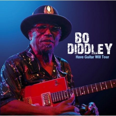 Cover for Bo Diddley · Have Guitar Will Tour (CD) (2014)
