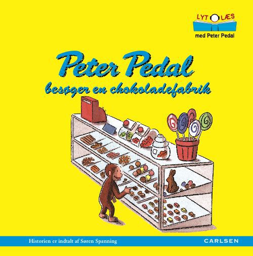 Lyt og læs Peter Pedal besøger en chokoladefabrik - Rey - Books - Carlsen/Litas - 5704862013547 - May 3, 2010