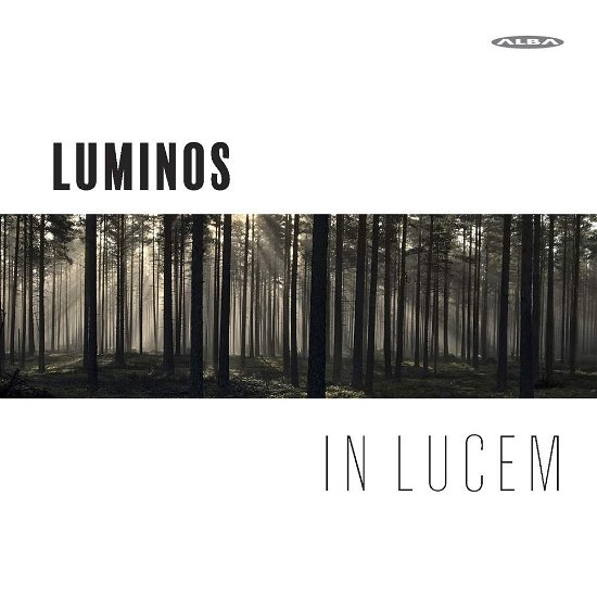 In Lucem - Luminos - Musik - ALBA - 6417513120547 - 24. marts 2017