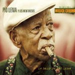 Cover for Pio Leiva · Pio Leiva - La Salud De Pio Leiva (CD)