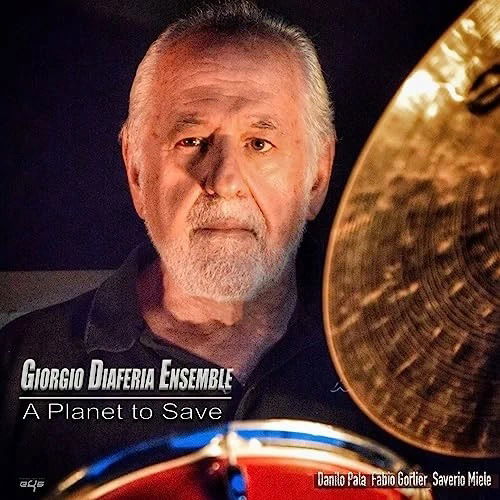 Cover for Giorgio -Ensemble- Diaferia · A Planet To Save (CD) (2023)