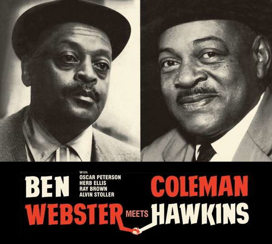 Ben Webster Meets Coleman Hawkins - Ben Webster & Coleman Hawkins - Musiikki - AMERICAN JAZZ CLASSICS - 8436559466547 - perjantai 1. helmikuuta 2019