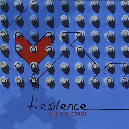 Cover for Silence · Kill Joy Crush (CD) (2008)