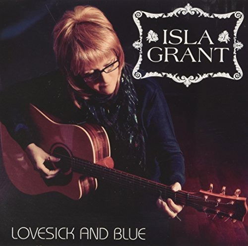 Cover for Isla Grant · Lovesick &amp; Blue (CD) (2013)