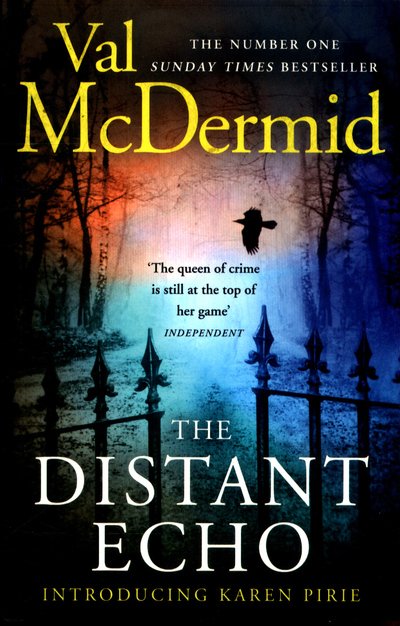 Cover for Val McDermid · The Distant Echo - Detective Karen Pirie (Paperback Book) [Epub edition] (2018)