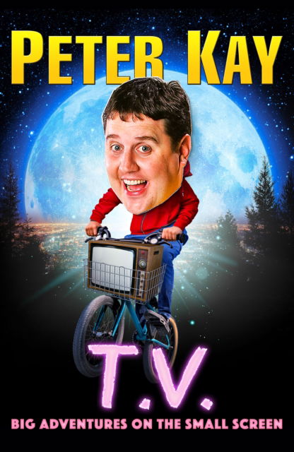 Cover for Peter Kay · T.v. (Hardcover Book) (2023)