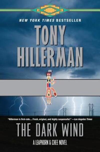 Cover for Tony Hillerman · The Dark Wind: A Leaphorn and Chee Novel - A Leaphorn and Chee Novel (Pocketbok) (2019)