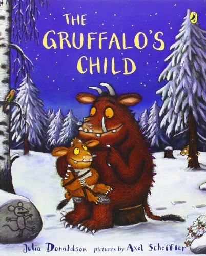 Cover for Julia Donaldson · The Gruffalo's Child (Taschenbuch) [Reprint edition] (2007)
