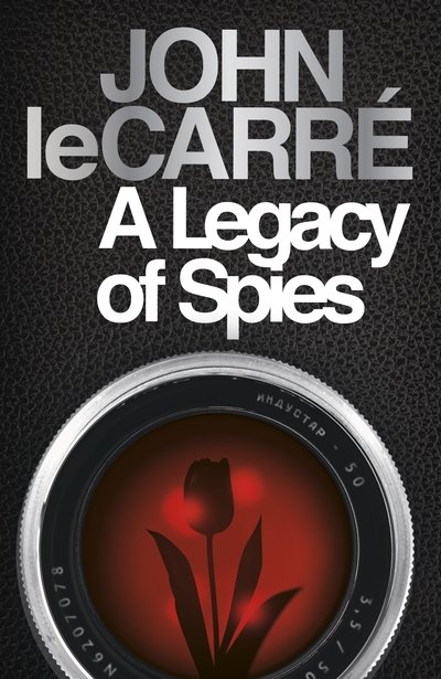 Cover for John Le Carré · A Legacy of Spies (Inbunden Bok) (2017)