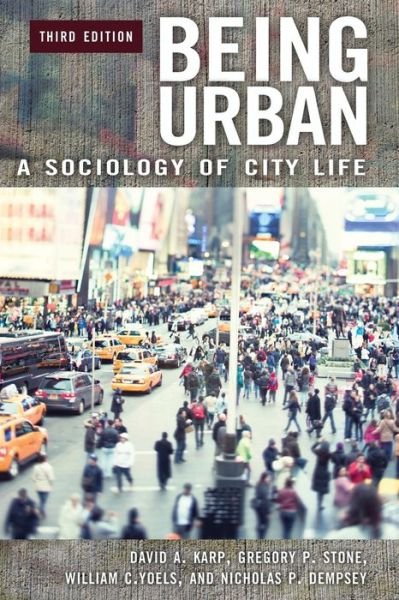 Cover for David A. Karp · Being Urban: A Sociology of City Life (Paperback Book) (2015)