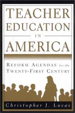 Cover for Na Na · Teacher Education in America: Reform Agendas for the Twenty-First Century (Paperback Book) [1997 edition] (1999)