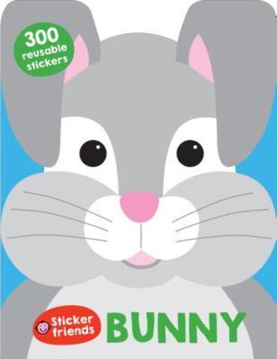 Sticker Friends Bunny - Roger Priddy - Books - Priddy Books US - 9780312521547 - February 7, 2017