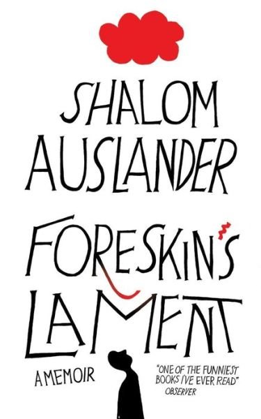 Cover for Shalom Auslander · Foreskin's Lament (Pocketbok) (2009)