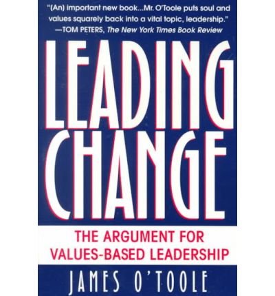Cover for James O'toole · Leading Change: the Argument for Values-based Leadership (Pocketbok) [Reprint edition] (1996)