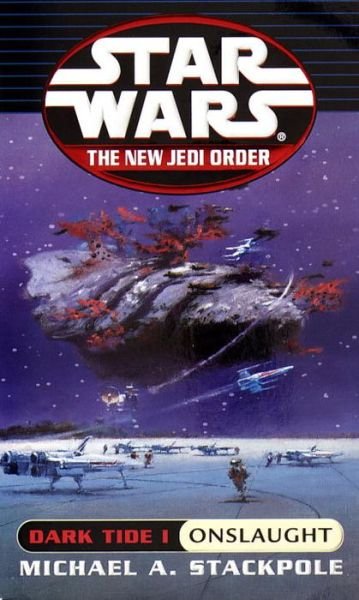 Cover for Michael A. Stackpole · Dark Tide I: Onslaught (Star Wars: the New Jedi Order, Book 2) (Taschenbuch) [Reissue edition] (2000)