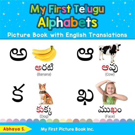 Cover for Abhaya S · My First Telugu Alphabets Picture Book with English Translations (Bok) (2020)