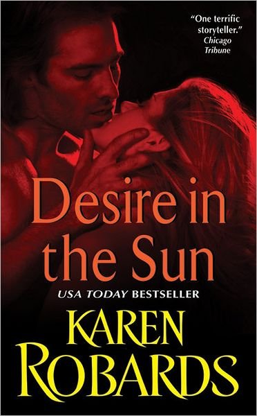 Cover for Karen Robards · Desire in the Sun (Pocketbok) [1st Avon Bks Print, Nov 1988 edition] (2010)
