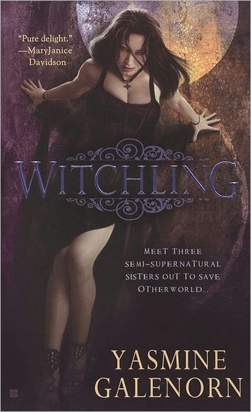 Cover for Yasmine Galenorn · Witchling (Taschenbuch) (2006)