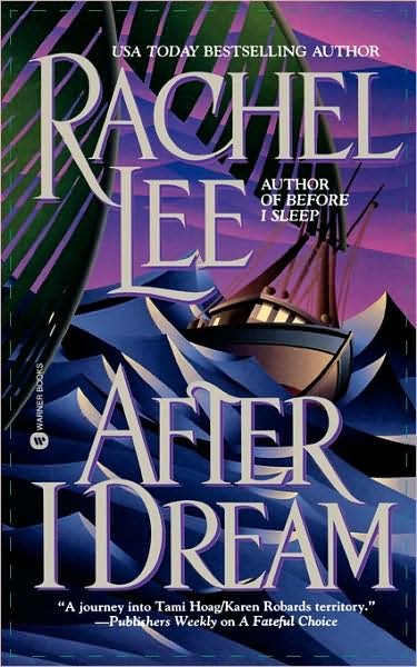 Cover for Rachel Lee · After I Dream (Paperback Book) (2000)