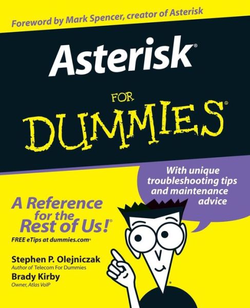Asterisk For Dummies - Stephen P. Olejniczak - Books - John Wiley & Sons Inc - 9780470098547 - February 9, 2007