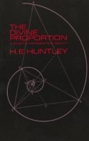 Cover for H.E. Huntley · The Divine Proportion: A Study in Mathematical Beauty - Dover Books on Mathema 1.4tics (Taschenbuch) (2000)